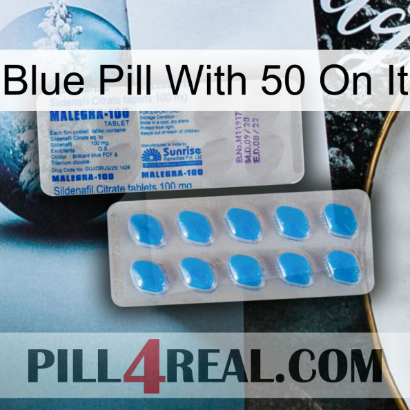 Blue Pill With 50 On It new15.jpg